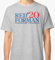 Red Forman 2020 Classic T-Shirt