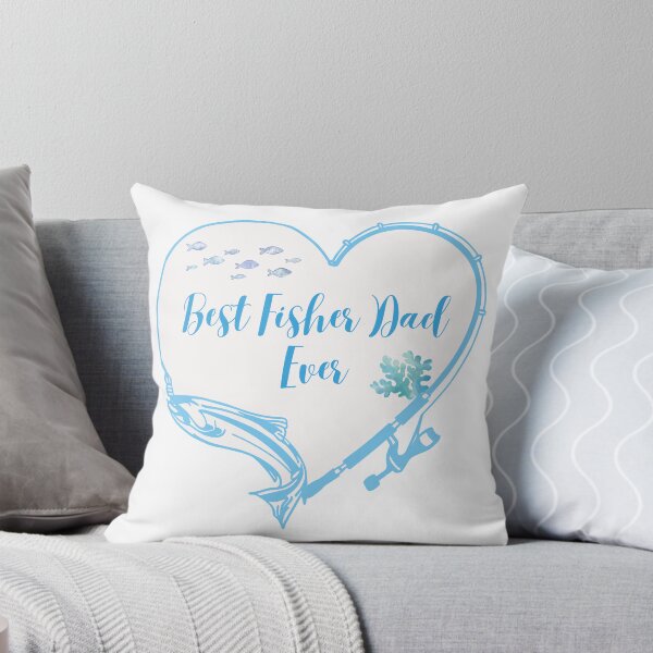 Item preview, Best Fisher Dad Ever designed and sold by sara`s design.