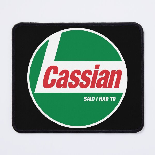 Item preview, Cassian Said I Had To designed and sold by MinimalGeekery.