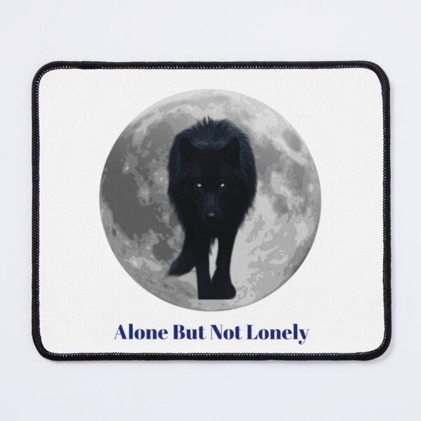 Item preview, Alone But Not Lonely designed and sold by ELVIN DESIGNS.