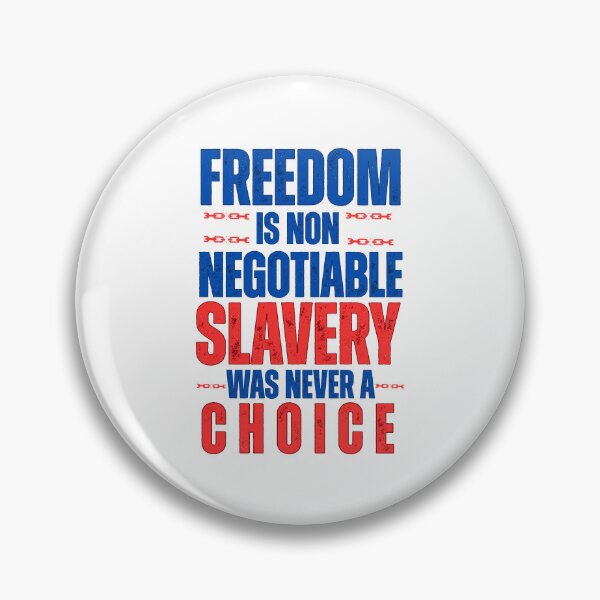 Item preview, Freedom Is Non Negotiable: Slavery Was Never A Choice Statement Typography designed and sold by elynne9.