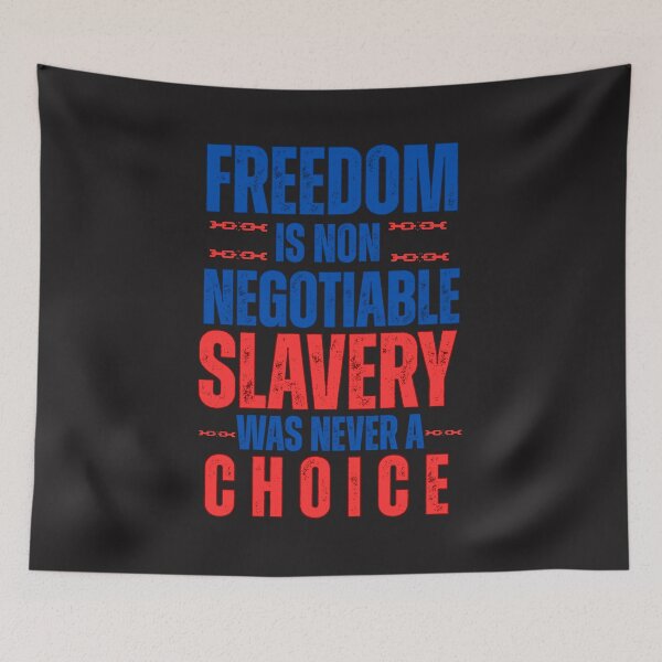 Item preview, Freedom Is Non Negotiable: Slavery Was Never A Choice Statement Typography designed and sold by elynne9.