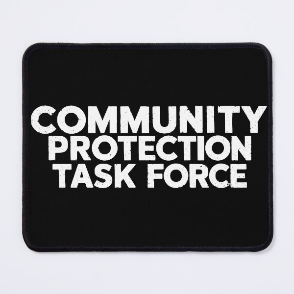Item preview, Community Protection Task Force bold stencil protest font design on black for shirts stickers and awareness campaigns designed and sold by Brian Hibbs.