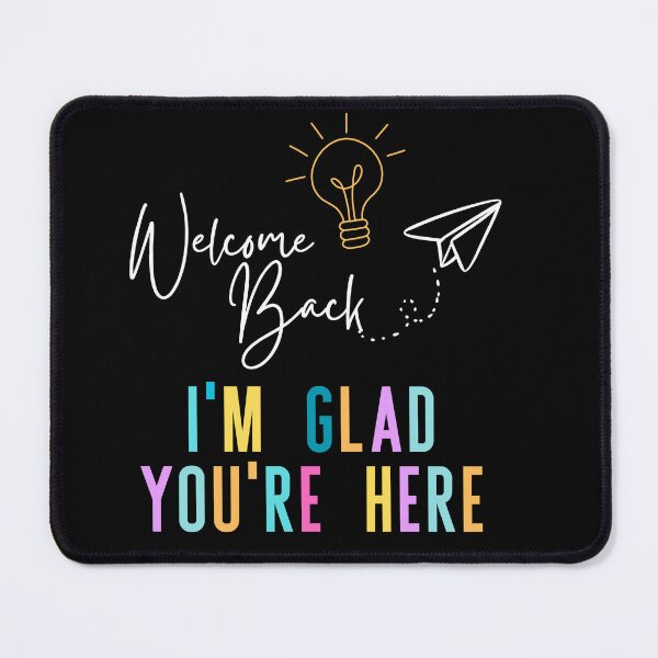 Item preview, Back To School Teacher Welcome Back I'm Glad You're Here First Day School designed and sold by ZACK ART.