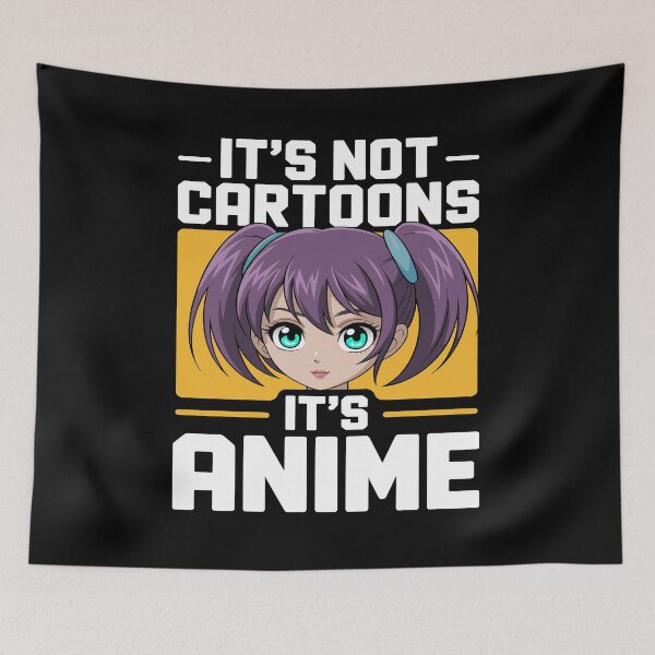 Item preview, it's not cartoons it's anime - color knockout designed and sold by MaveArts.