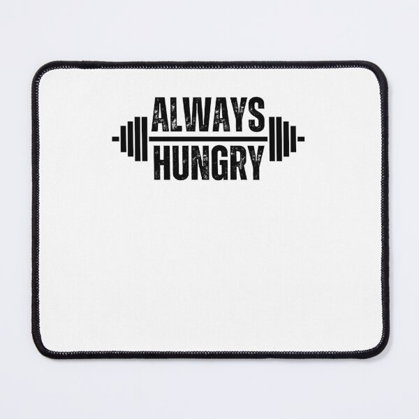 Item preview, Funny Weightlifter Always Hungry gym lover workout joke designed and sold by snowry.