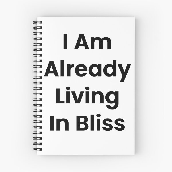 Item preview, I Am Already Living In Bliss designed and sold by The Winning Formula™ Prints.