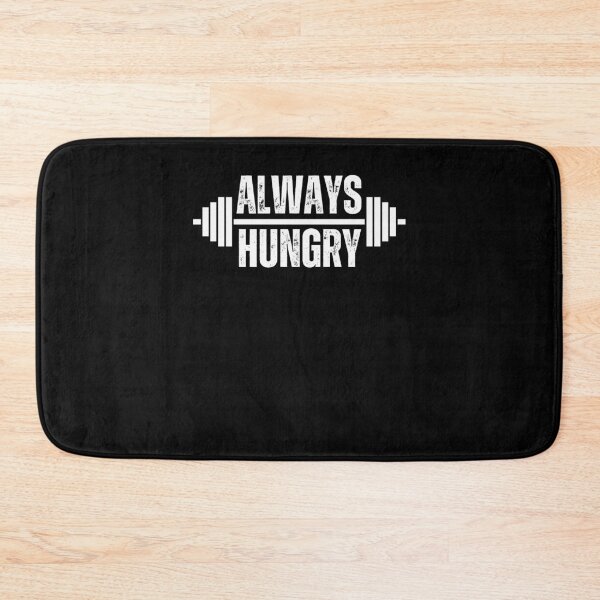 Item preview, Funny Body builder Always Hungry gym lover workout joke designed and sold by snowry.