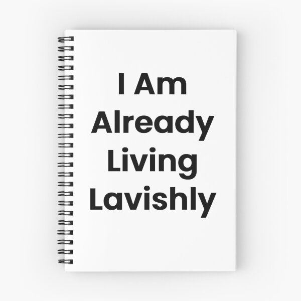 Item preview, I Am Already Living Lavishly designed and sold by The Winning Formula™ Prints.