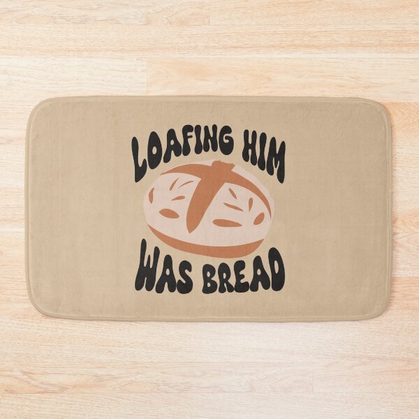 Item preview, Loafing him was bread - "Red" Taylor Swift designed and sold by Olivia Powell Designs.