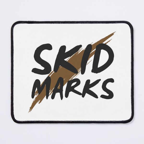 Item preview, Brown Skid Marks designed and sold by UNK-Fatigues.