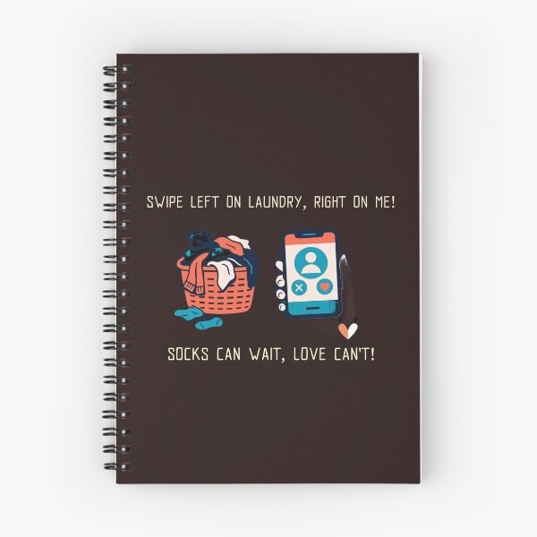 Item preview, Swipe Left on Laundry, Right on Me – Socks Can Wait, Love Can’t! – Funny Dating T-Shirt designed and sold by InkandBranch.
