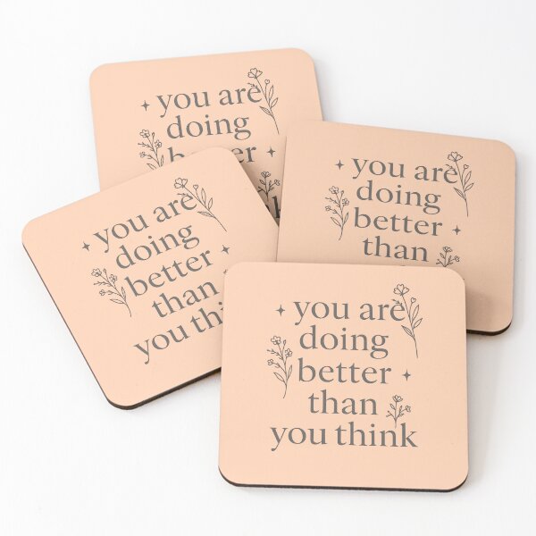 Item preview, You Are Doing Better Than You Think – Mental Health Affirmation | Encouragement & Positivity Design designed and sold by astersgraphics.