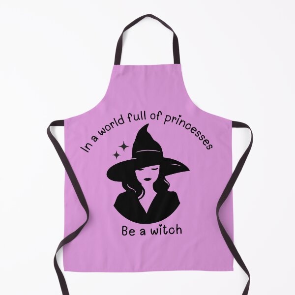 Item preview, Be A Witch In a World Full of Princesses designed and sold by Tao's Inspired Hands.
