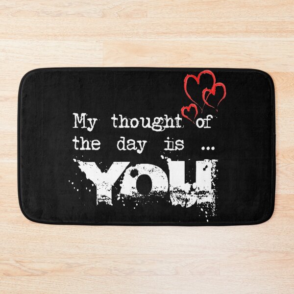Item preview, Romantic Grunge Quote – My Thought of the Day is You designed and sold by ArtelPrints.
