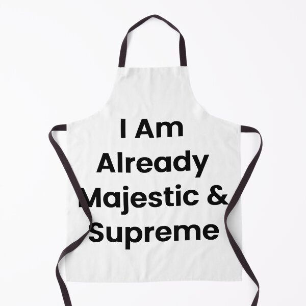 Item preview, I Am Already Majestic & Supreme designed and sold by The Winning Formula™ Prints.