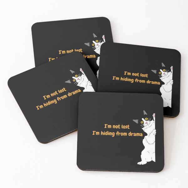 Item preview, I'm Not Lost, I'm Hiding from Drama – Cute Cat Design designed and sold by By-soso.