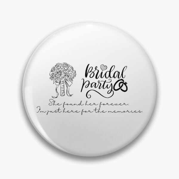 Item preview, Bridal Party/She found her forever. designed and sold by indepthdesigns.