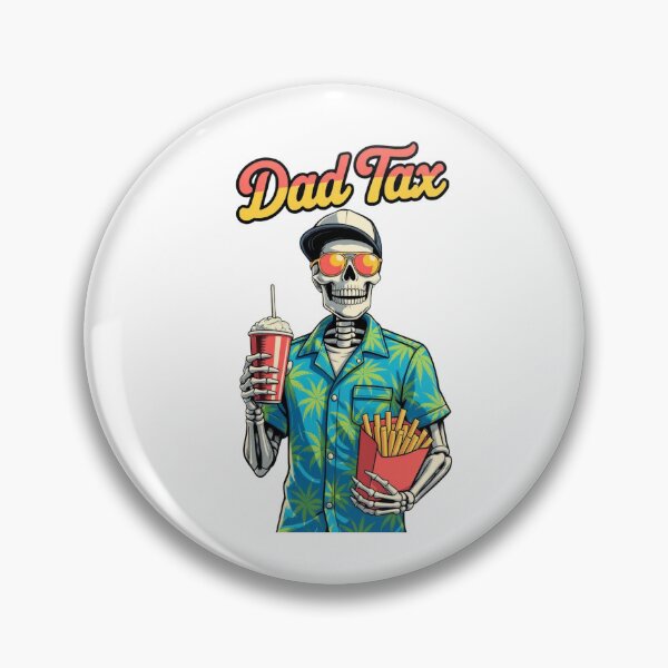 Item preview, Dad Tax Skeleton - Funny Summer Dad Life designed and sold by lojadpop.