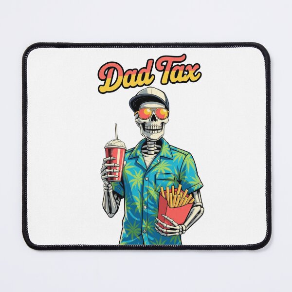 Item preview, Dad Tax Skeleton - Funny Summer Dad Life designed and sold by lojadpop.