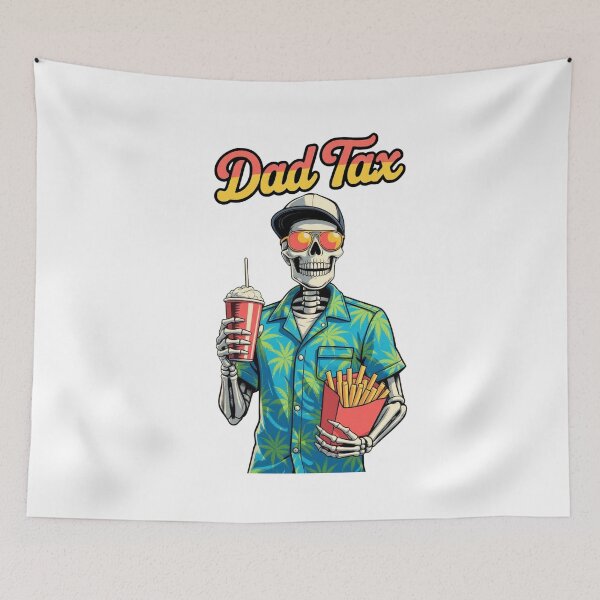 Item preview, Dad Tax Skeleton - Funny Summer Dad Life designed and sold by lojadpop.