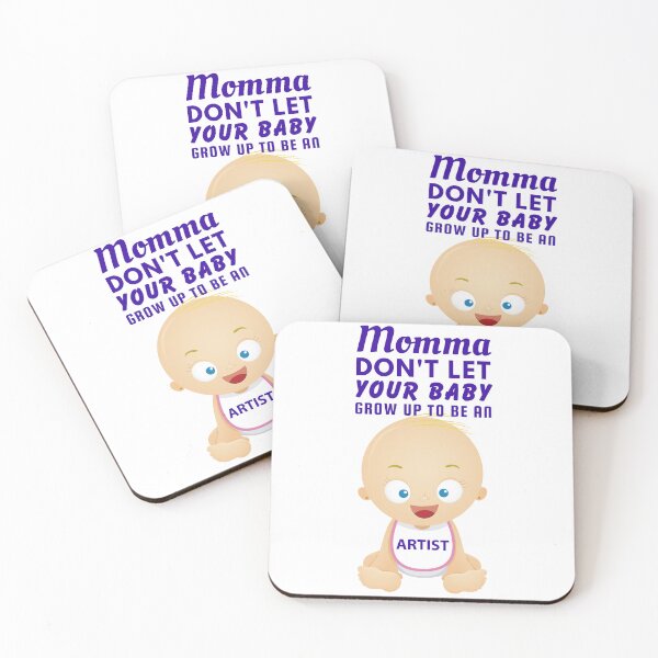 Item preview, Momma, Don’t Let Your Baby Grow Up to Be an Artist – Funny Creative Humor Design designed and sold by SnarkSharks.
