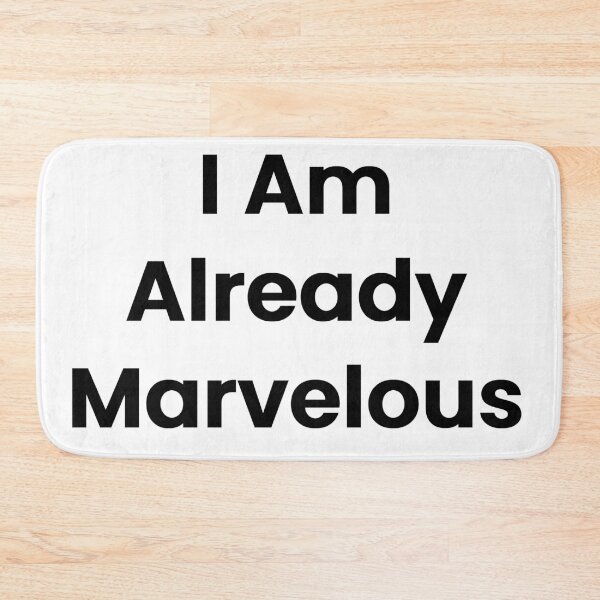 Item preview, I Am Already Marvelous designed and sold by The Winning Formula™ Prints.