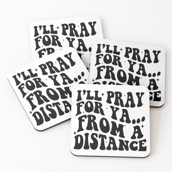 Item preview, I’ll Pray for Ya From a Distance | Funny Sarcastic Quote | Bold Retro Typography designed and sold by Downthesouthboutique.