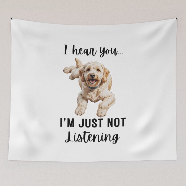 Item preview, Funny Cream Labradoodle "I Hear You... I'm Just Not Listening" Dog Lover Design designed and sold by Fredster1966.