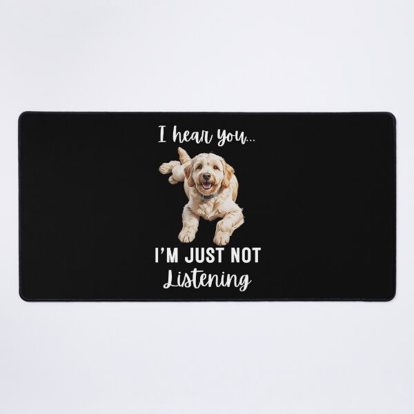 Item preview, Funny Cream Labradoodle "I Hear You... I'm Just Not Listening" Dog Lover Design designed and sold by Fredster1966.