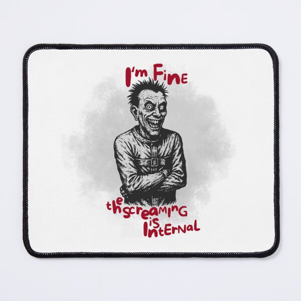 Item preview, I’m Fine, The Screaming is Internal designed and sold by UNK-Fatigues.