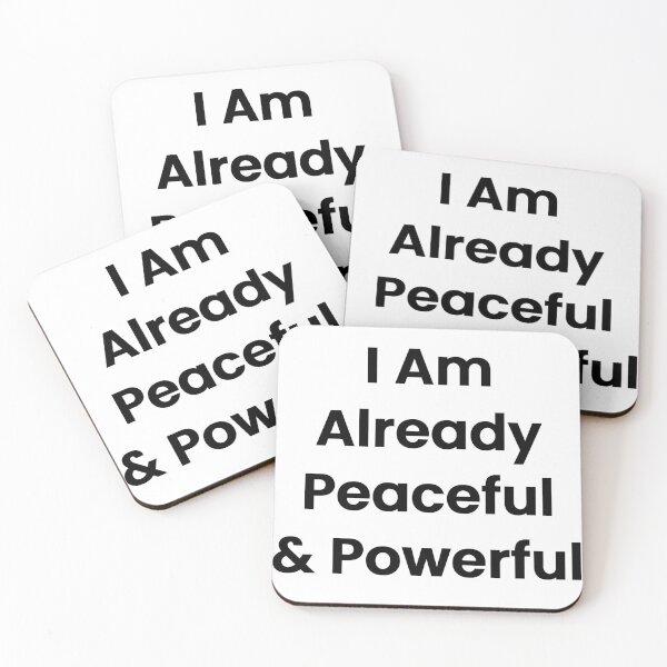 Item preview, I Am Already Peaceful & Powerful designed and sold by The Winning Formula™ Prints.