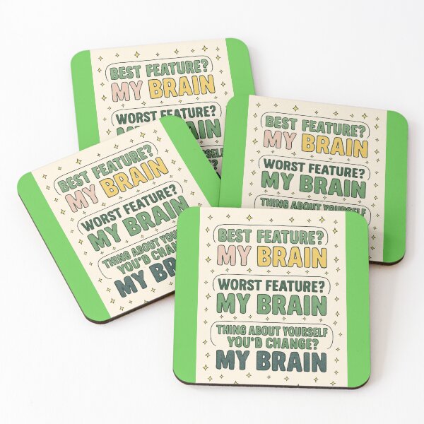 Item preview, My Brain: Best, Worst, and Most Changeable Feature – Funny Self-Aware Quote Design   designed and sold by Gazmerch.