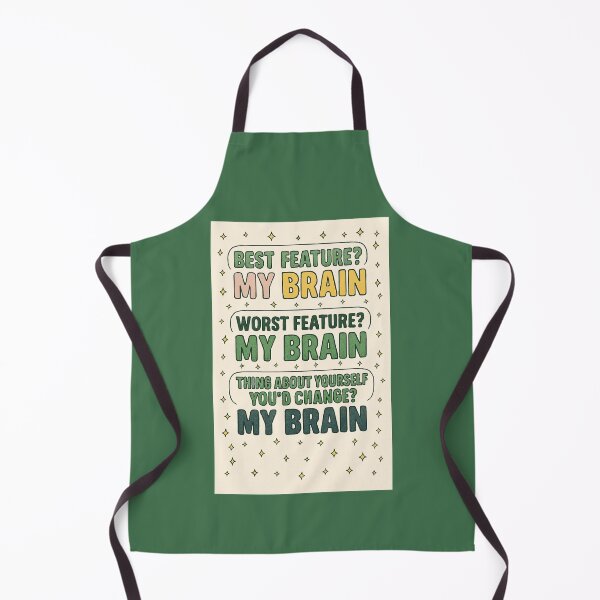 Item preview, My Brain: Best, Worst, and Most Changeable Feature – Funny Self-Aware Quote Design designed and sold by Gazmerch.