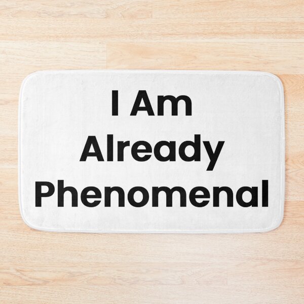 Item preview, I Am Already Phenomenal designed and sold by The Winning Formula™ Prints.