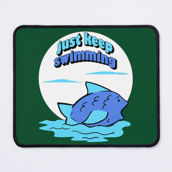 Item preview, Just Keep Swimming Motivational Ocean-Inspired Art designed and sold by ArtsyExplorer.