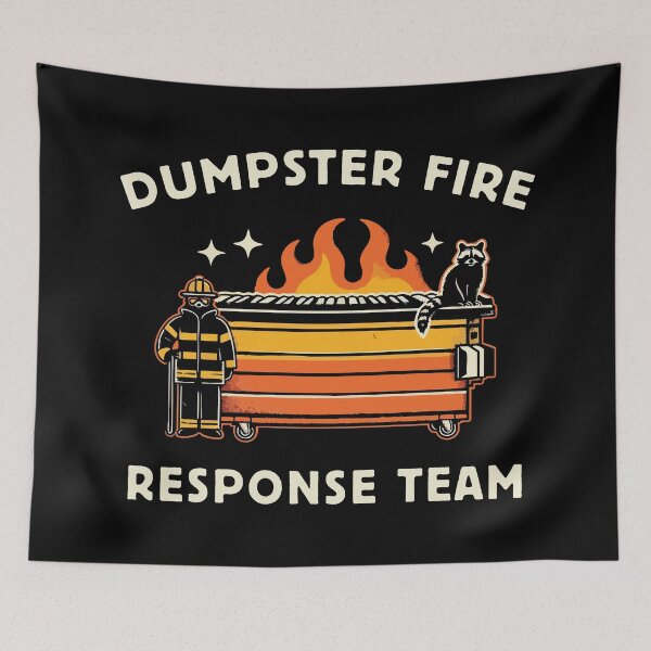 Item preview, Dumpster Fire Response Team // Funny Trash Humor designed and sold by Scaryzz.