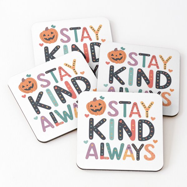Item preview, Stay Kind Always Halloween designed and sold by Nathaphat514.