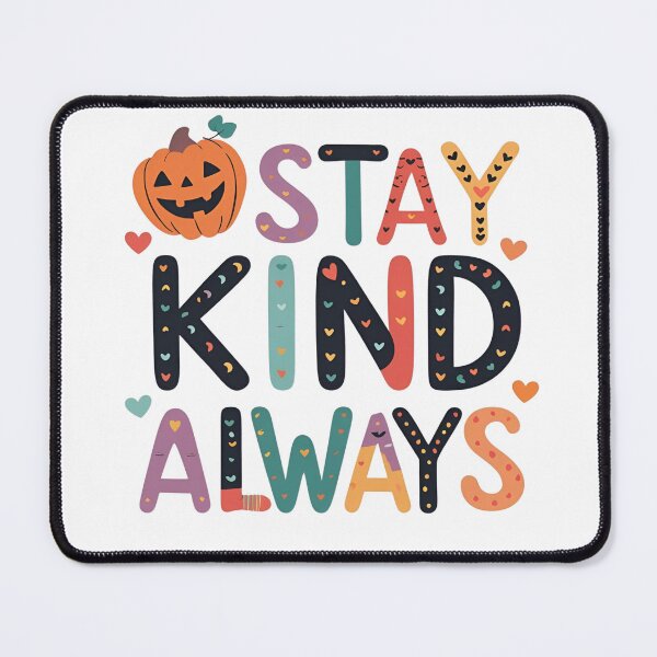 Item preview, Stay Kind Always Halloween designed and sold by Nathaphat514.