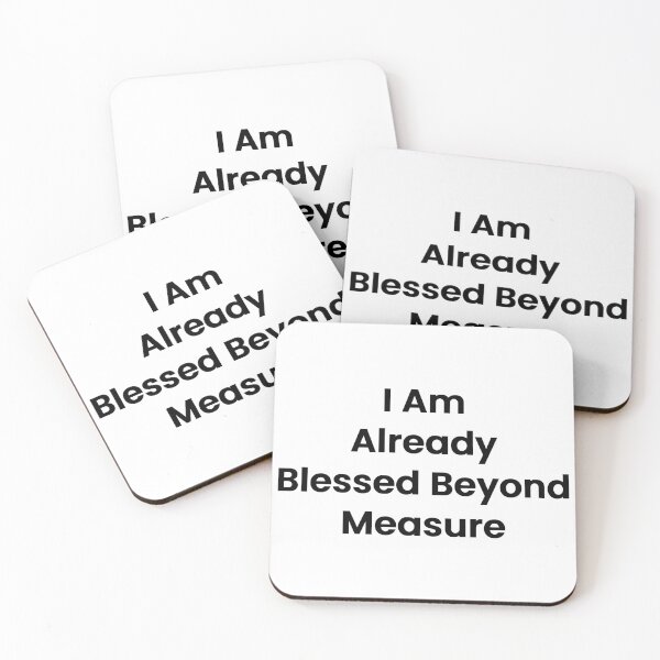Item preview, I Am Already Blessed Beyond Measure designed and sold by The Winning Formula™ Prints.