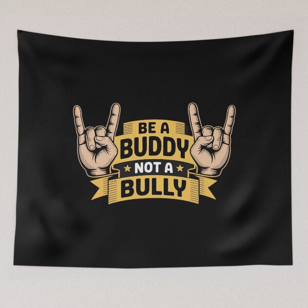 Item preview, Be A Buddy Not A Bully Mobbing Sayings Bullying Kindness designed and sold by aidenpier.