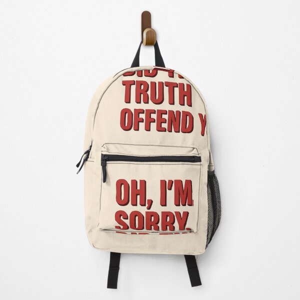 Item preview, Oh, I’m Sorry Did the Truth Offend You - Sarcastic Quote Design designed and sold by StudioBy-ColorNest.