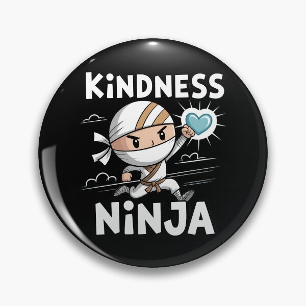 Item preview, Kindness Ninja Choose Kind Anti Bullying Movement designed and sold by tearbytea.