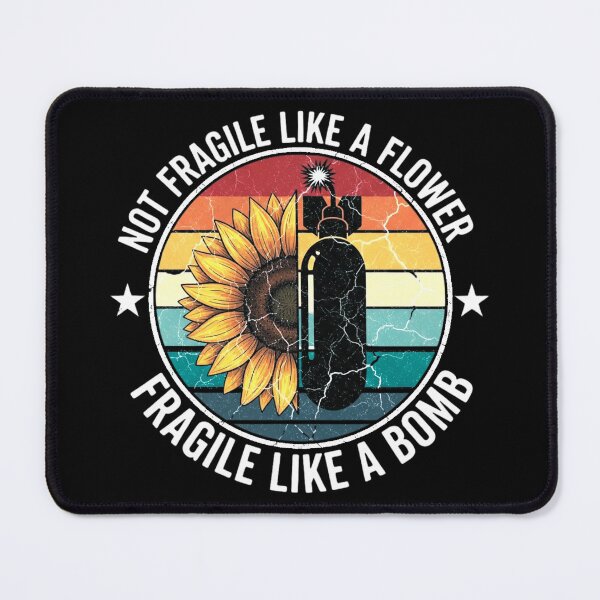 Item preview, Not Fragile Like A Flower Fragile Like A Bomb, RBG, Feminism designed and sold by Teetreasure2.