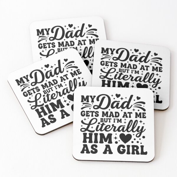 Item preview, My Dad Gets Mad At Me But I'm Literally Him As A Girl, Family Joke, Funny Quote designed and sold by Teetreasure2.