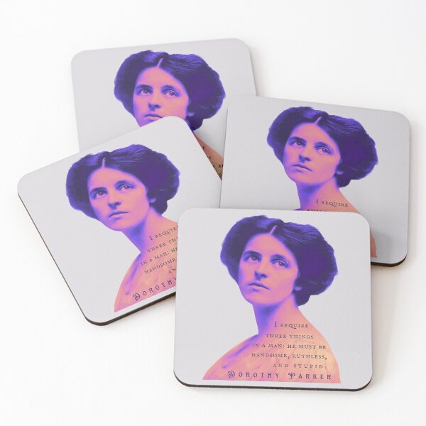Item preview, Dorothy Parker quote:  I require three things in a man. He must be handsome, ruthless, and stupid. designed and sold by artbleed.