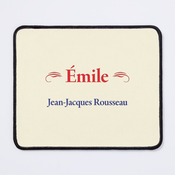 Item preview, Jean-Jacques Rousseau, Émile, Classic Literature designed and sold by CharlottePlaceArt.