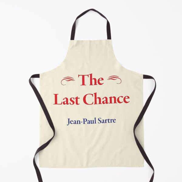 Item preview, Jean-Paul Sartre, The Last Chance, Classic Literature designed and sold by CharlottePlaceArt.