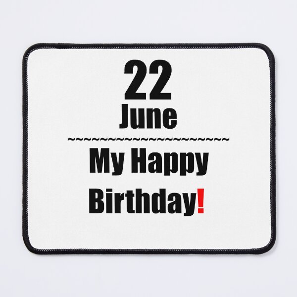 Item preview, 22 June Birthday designed and sold by ariksworld.