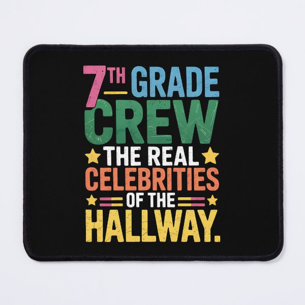 Item preview, 7th Grade Crew The Real Celebrities of The Hallway Teacher designed and sold by BakeryDozen.